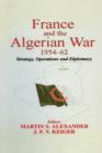 Image for France and the Algerian War, 1954-1962