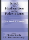 Image for Israel, the Hashemites and the Palestinians