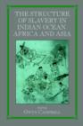 Image for Structure of Slavery in Indian Ocean Africa and Asia