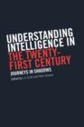 Image for Understanding Intelligence in the Twenty-First Century