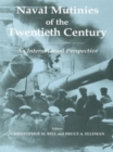 Image for Naval Mutinies of the Twentieth Century : An International Perspective