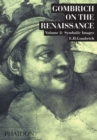 Image for Gombrich on the Renaissance Volume ll : Symbolic Images