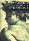 Image for Gombrich on the Renaissance Volume IV