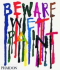 Image for Beware Wet Paint