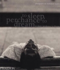 Image for To Sleep, Perchance to Dream