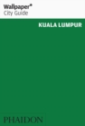 Image for Wallpaper* City Guide Kuala Lumpur