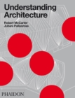 Image for Understanding architecture  : a primer on architecture as experience