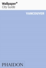 Image for Wallpaper* City Guide Vancouver