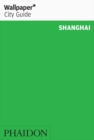 Image for Wallpaper* City Guide Shanghai 2009