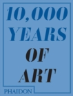 Image for 10,000 Years of Art