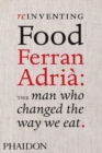 Image for Reinventing food  : Ferran Adriáa