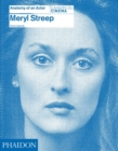 Image for Meryl Streep: Anatomy of an Actor