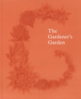 Image for The gardener&#39;s garden