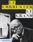 Image for Le Corbusier le grand