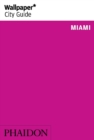Image for Wallpaper* City Guide Miami 2015