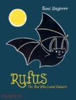 Image for Rufus  : the bat who loved colours