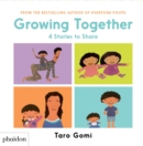 Image for Growing Together : 4 Stories to Share