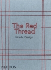 Image for The red thread  : Nordic design