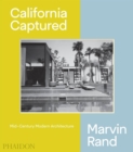 Image for Marvin Rand - California captured  : mid-century modern architecture