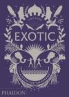 Image for Exotic  : a fetish for the foreign