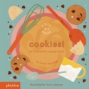 Image for Cookies!  : an interactive recipe book