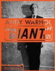 Image for Andy Warhol &quot;Giant&quot; Size