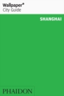 Image for Wallpaper* City Guide Shanghai