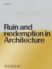 Image for Ruin and Redemption in Architecture