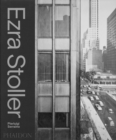 Image for Ezra Stoller  : a photographic history of modern American architecture