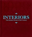 Image for Interiors  : the greatest rooms of the century