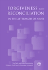 Image for Forgiveness and Reconciliation in the Aftermath of Abuse