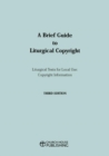 Image for A Brief Guide to Liturgical Copyright 3rd edition