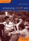 Image for Employing Youth and Children&#39;s Workers
