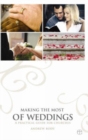 Image for Making the Most of Weddings : A Practical Guide for Churches