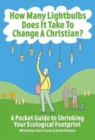Image for How Many Lightbulbs Does it Take to Change a Christian?