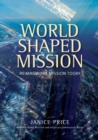 Image for World-shaped mission  : reimagining mission today