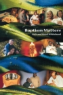 Image for Baptism matters