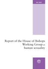 Image for Report of the House of Bishops Working Group on Human Sexuality