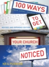 Image for 100 Ways to Get Your Church Noticed