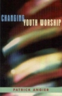 Image for Changing Youth Worship