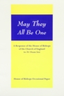 Image for May They All be One : A Response of the House of Bishops to &quot;Ut Unum Sint&quot;