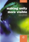 Image for Making Unity More Visible : The Report of the Meissen Commission 1997-2001