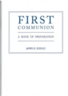 Image for First Communion : A Book of Preparation