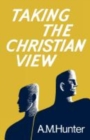 Image for Taking the Christian View