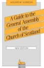 Image for A Guide to the General Assembly of the Church of Scotland
