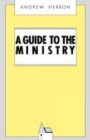 Image for A Guide to the Ministry