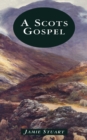 Image for A Scots Gospel
