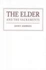 Image for The Elder and the Sacraments