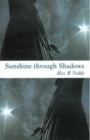 Image for Sunshine Through Shadows