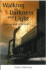 Image for Walking in Darkness and Light